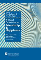 A Global Perspective on Friendship and Happiness 1622734998 Book Cover