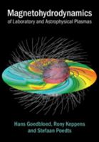 Magnetohydrodynamics of Laboratory and Astrophysical Plasmas 1107123925 Book Cover