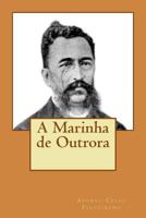 A Marinha de Outrora 1540805301 Book Cover