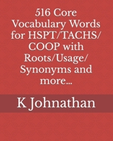 516 Core Vocabulary Words for HSPT/TACHS/COOP with Roots/Usage/Synonyms and More... 1797050265 Book Cover