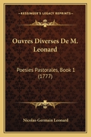 Ouvres [!] Diverses De M. Leonard 1175100870 Book Cover