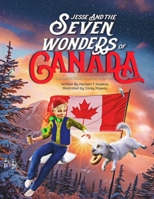 Jesse and the Seven Wonders of Canada: The Secret of Winks and Nods 1777915031 Book Cover