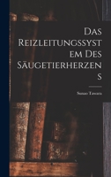 Das Reizleitungssystem Des Säugetierherzens 1017158878 Book Cover