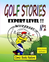 Golf Stories n°2: Expert level !! B0BZP769HV Book Cover