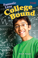 Fantastic Lives: College Bound 1425849962 Book Cover