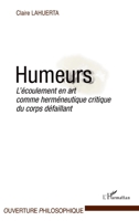 Humeurs: L'écoulement en art comme herméneutique critique du corps défaillant 229654259X Book Cover