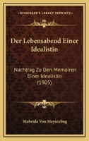Der Lebensabend Einer Idealistin 384304709X Book Cover