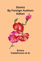 Stories by Foreign Authors: Italian 9362516071 Book Cover