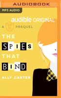 The Spies that Bind: A Gallagher Girls Prequel 1978689101 Book Cover