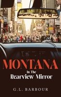 Montana In The Rearview Mirror B0CVG55FJ1 Book Cover