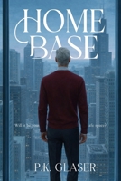 Home Base B0GZ7K4XPY Book Cover
