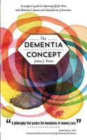 The Dementia Concept 0692447350 Book Cover