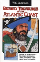 Buried Treasures of the Atlantic Coast (Buried Treasures Series) 0874834848 Book Cover