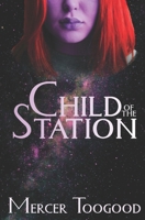 Child of the Station 0645112100 Book Cover