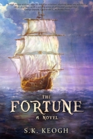 The Fortune (The Jack Mallory Chronicles, #3) 0990677400 Book Cover