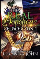 The Real Dopeboyz of Dade County 2 1796207373 Book Cover
