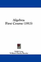 Algebra: First Course 1164562738 Book Cover