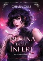 La Regina degli Inferi - La saga completa (Volumi 1-5) B0CV38Y659 Book Cover