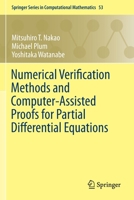 Numerical Verification Methods and Computer-Assisted Proofs for Partial Differential Equations 9811376689 Book Cover