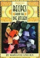 Recipes from the Dye Kitchen (Framework) 1881982203 Book Cover