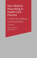 Non-Medical Prescribing in Healthcare Practice: A Toolkit for Students and Practitioners 1403990646 Book Cover