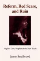 Reform, Red Scare, and Ruin 142573202X Book Cover