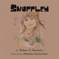Snuffley 1606107070 Book Cover