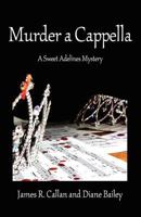 Murder a Cappella, B0BSK7YWTH Book Cover