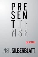 Present Tense: Poems 1627728813 Book Cover