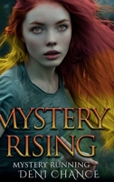 Mystery Running: Mystery Rising Book 1 B0D8T49K99 Book Cover