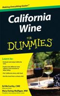 California Wine For Dummies (For Dummies (Cooking)) 0470376074 Book Cover