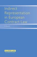 Indirect Representation in European Contract Law (Principles of European Contract Law) 9041123423 Book Cover