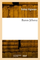 Baron Jéhova 2019971178 Book Cover