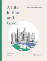 A City in Blue and Green : The Singapore Story 9811395969 Book Cover