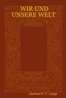 WIR UND UNSERE WELT 1847536581 Book Cover