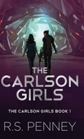 The Carlson Girls 4824145996 Book Cover