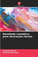 Resultado cosmético para lacerações faciais (Portuguese Edition) 6207627989 Book Cover