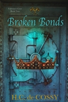 Broken Bonds 0988951525 Book Cover