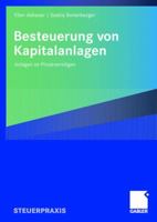 Besteuerung Von Kapitalanlagen: Anlagen Im Privatvermogen 3834905135 Book Cover