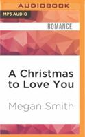 A Christmas to Love You 1508689423 Book Cover