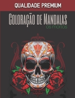 Coloração de Mandalas - Os mortos - Qualidade Premium: Magníficos Mandalas para os apaixonados | Livro de colorir Adultos e Crianças Anti-Stress e ... os Amantes do Desenho B08L9T7ZD1 Book Cover