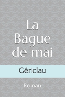 La bague de mai 1795192690 Book Cover