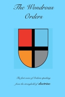 The Wondrous Orders: Glories Edition 167807103X Book Cover
