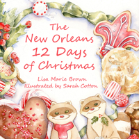 The New Orleans Twelve Days of Christmas 1455624535 Book Cover