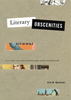 Literary Obscenities: U.S. Case Law and Naturalism after Modernism 027108006X Book Cover