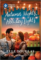 Autumn Nights, Holiday Lights 1335180109 Book Cover