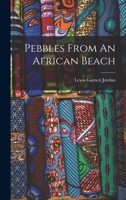 Pebbles from an African Beach 035336200X Book Cover