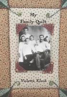 My Family Quilt 1628061685 Book Cover