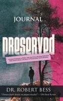 Preserved Journal: A Guided Companion to Reflect, Heal, and Grow, with Deep Reflections, Daily Check-In Boxes, and Space to Process What God Is Revealing B0G5H591L1 Book Cover