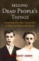 Selling Dead People's Things 0999894900 Book Cover